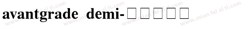 avantgrade demi字体转换